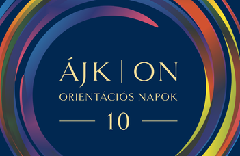 ÁJK Orientációs Napok 2024 (ÁJK ON) – nappali