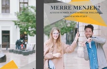 Merre Menjek? – Az egyetemről egyetemisták tollából