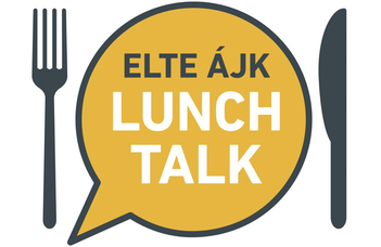 ELTE ÁJK Lunch Talk újratöltve